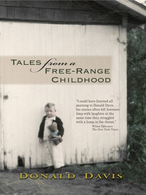 Title details for Tales From a Free-Range Childhood by Donald David - Available